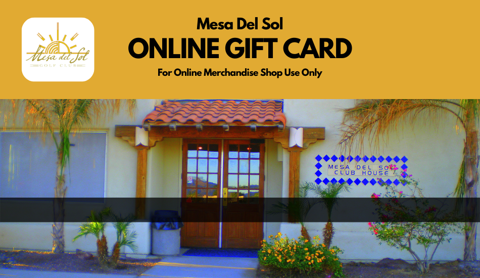 Mesa Del Sol Online Pro Shop Gift Card